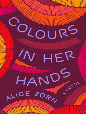 cover image of Colours in Her Hands